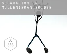 Separación en  Mullenieran Bridge