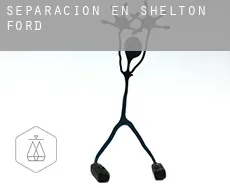 Separación en Shelton Ford