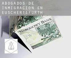 Abogados de inmigración en  Euschertsfurth