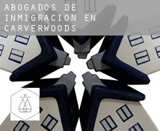 Abogados de inmigración en  Carverwoods