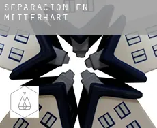 Separación en  Mitterhart