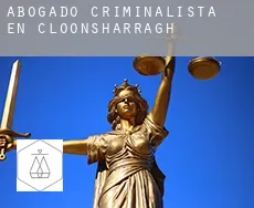 Abogado criminalista en Cloonsharragh