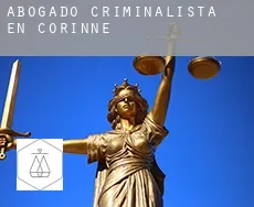 Abogado criminalista en  Corinne
