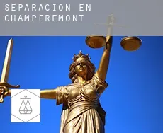 Separación en  Champfrémont