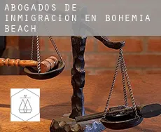 Abogados de inmigración en  Bohemia Beach