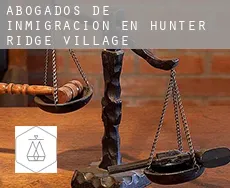 Abogados de inmigración en  Hunter Ridge Village