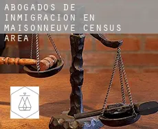 Abogados de inmigración en  Maisonneuve (census area)
