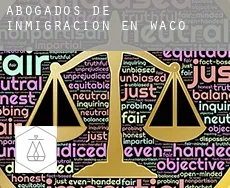 Abogados de inmigración en  Waco
