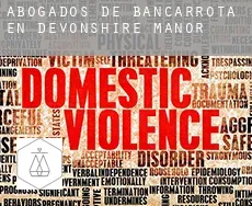 Abogados de bancarrota en  Devonshire Manor