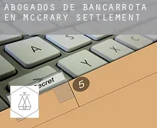 Abogados de bancarrota en  McCrary Settlement