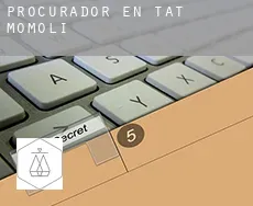 Procurador en  Tat Momoli