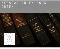 Separación en  Rock Creek