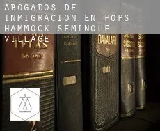 Abogados de inmigración en  Pops Hammock Seminole Village