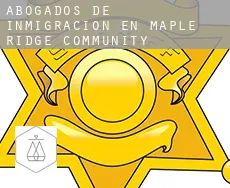Abogados de inmigración en  Maple Ridge Community
