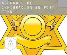Abogados de inmigración en  Post Town
