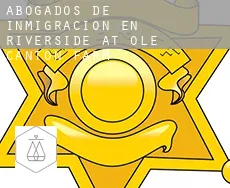 Abogados de inmigración en  Riverside at Ole Canton Farm