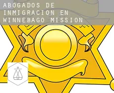 Abogados de inmigración en Winnebago Mission