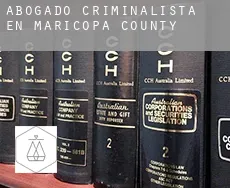 Abogado criminalista en  Maricopa County