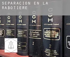 Separación en La Rabotière