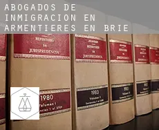 Abogados de inmigración en  Armentières-en-Brie