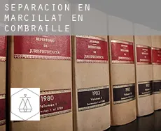 Separación en  Marcillat-en-Combraille