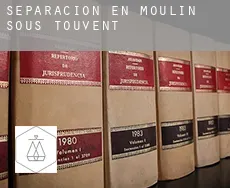 Separación en  Moulin-sous-Touvent