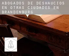 Abogados de deshaucios en  Otras ciudades en Brandenburg