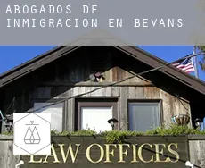 Abogados de inmigración en Bevans