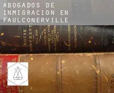Abogados de inmigración en  Faulconerville
