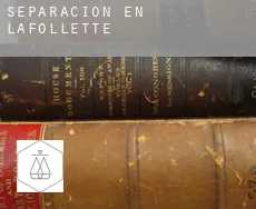 Separación en  LaFollette