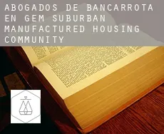 Abogados de bancarrota en  Gem Suburban Manufactured Housing Community