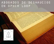 Abogados de deshaucios en Ophir Loop