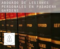 Abogado de lesiones personales en  Pasadena Gardens