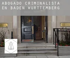 Abogado criminalista en  Baden-Württemberg