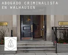 Abogado criminalista en  Walhausen