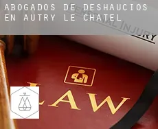Abogados de deshaucios en Autry-le-Châtel