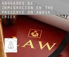 Abogados de inmigración en  The Preserve on Aquia Creek