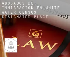 Abogados de inmigración en  White Water