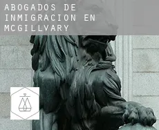 Abogados de inmigración en  McGillvary