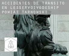 Accidentes de tránsito en  Powiat tarnowski (Lesser Poland Voivodeship)