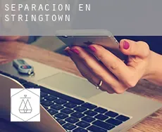 Separación en  Stringtown