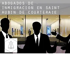 Abogados de inmigración en  Saint-Aubin-de-Courteraie