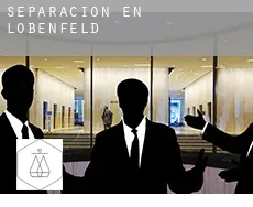Separación en  Lobenfeld