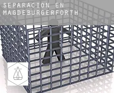 Separación en Magdeburgerforth