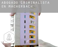 Abogado criminalista en  Macherbach