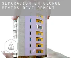Separación en  George Meyers Development