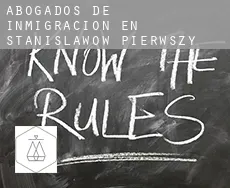Abogados de inmigración en  Stanisławów Pierwszy