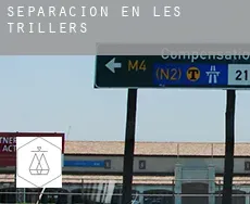 Separación en  Les Trillers