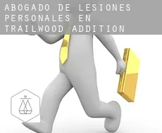 Abogado de lesiones personales en  Trailwood Addition