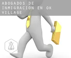 Abogados de inmigración en  OK Village